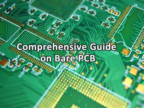 PCB Bare Board Manufacturing: Understanding the Process and 